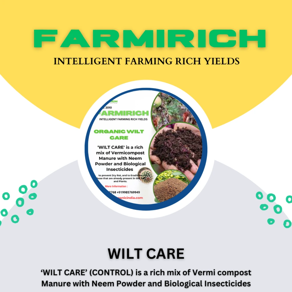 wilt control - organic wilt care prevent Dry Rot, and to Eradicate those that are already present in the Soil and Plants.
